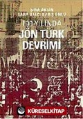 100. Yılında Jön Türk Devrimi