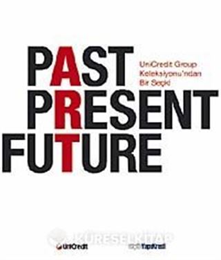 Past Present Future