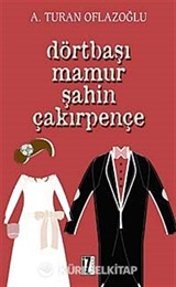 Dörtbaşı Mamur Şahin Çakırpençe