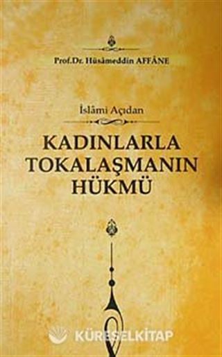 İslami Açıdan Kadınlarla Tokalaşmanın Hükmü