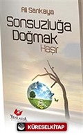 Sonsuzluğa Doğmak