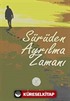 Sürüden Ayrılma Zamanı