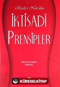 Risale-i Nur'da İktisadi Prensipler