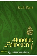 Altınoluk Sohbetleri 1