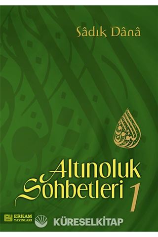 Altınoluk Sohbetleri 1