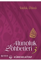 Altınoluk Sohbetleri 3