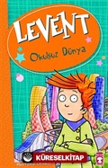 Levent - Okulsuz Dünya