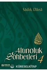 Altınoluk Sohbetleri 4