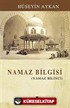 Namaz Bilgisi (Namaz Bilinci)