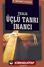 Üçlü Tanrı İnancı