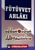 Fütüvvet Ahlakı