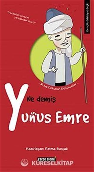 Ne Demiş Yunus Emre
