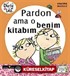 Charlie ve Lola-Pardon Ama o Benim Kitabım