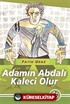 Adamın Abdalı Kaleci Olur