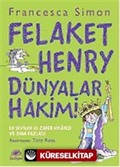 Felaket Henry Dünyalar Hakimi!