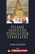 İslami Hayatın Psikolojik Temelleri