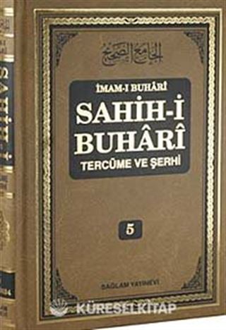 Sahih-i Buhari Tercüme ve Şerhi (Cilt 5)