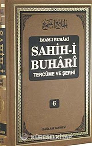 Sahih-i Buhari Tercüme ve Şerhi (Cilt 6)
