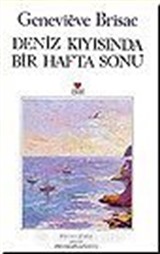 Deniz Kıyısında Bir Hafta Sonu