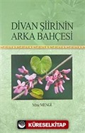 Divan Şiirinin Arka Bahçesi