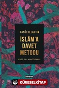 Rasulüllah'ın İslam'a Davet Metodu