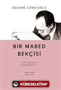 Bir Mabed Bekçisi