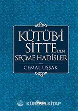 Kütüb-i Sitte' den Seçme Hadisler