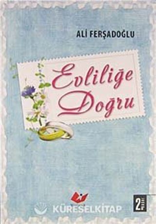 Evliliğe Doğru
