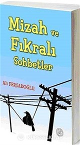 Mizah ve Fıkralı Sohbetler
