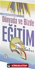 Dünyada ve Bizde Eğitim