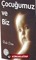 Çocuğumuz ve Biz