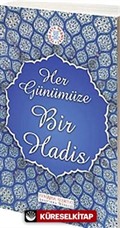 Her Günümüze Bir Hadis