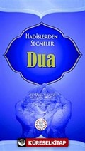 Hadislerden Seçmeler Dua