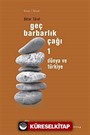 Geç Barbarlık Çağı-1