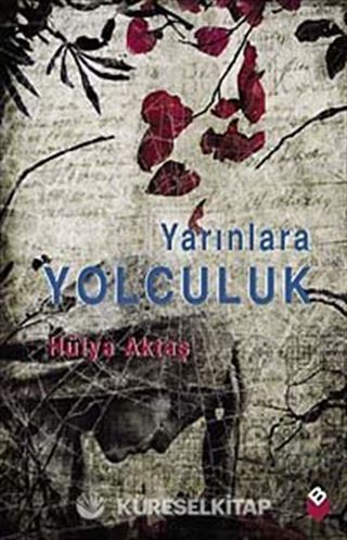 Yarınlara Yolculuk