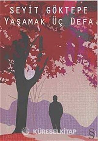 Yaşamak Üç Defa