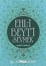 Ehl-i Beyt'i Sevmek