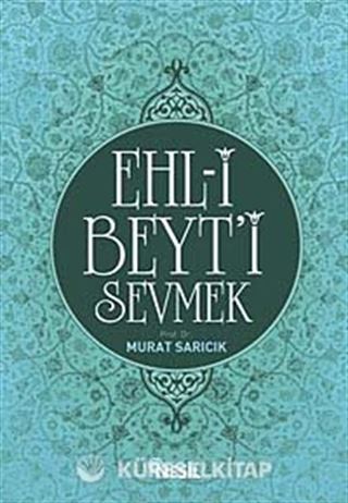 Ehl-i Beyt'i Sevmek