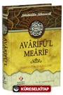 Avarifü'l Mearif Tasavvufun Hakikatleri