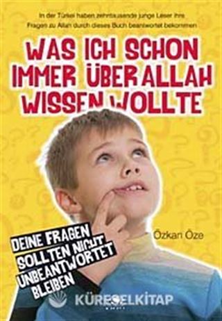 Was İch Schon İmmer Über Allah Wissen Wolte