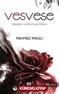 Vesvese (Sebepleri ve Kurtuluş Yolları)