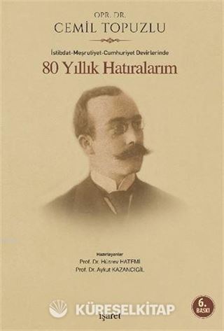 80 Yıllık Hatıralarım