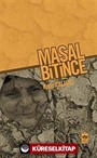 Masal Bitince