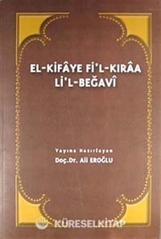 El-Kifaye Fi'l-Kıraa Li'l-Begavi