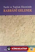 Tarih ve Toplum Ekseninde Rabbani Gelenek