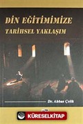 Din Eğitimimizde Tarihsel Yaklaşım