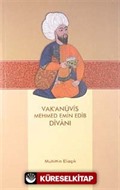 Vak'anüvis Mehmed Emin Edib Divanı