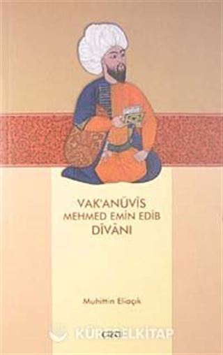 Vak'anüvis Mehmed Emin Edib Divanı