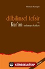 Dilbilimsel Tefsir ve Kur'an'ı Anlamaya Katkısı