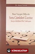 Bazı Yaygın Dillerde Soru Cümleleri Üzerine Sosyo-Kültürel Bir Yaklaşım